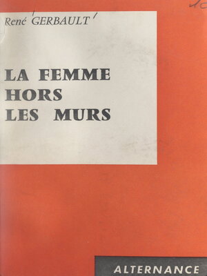 cover image of La femme hors les murs